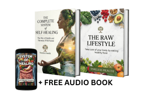 THE COMPLETE SYSTEM OF SELF-HEALING & RAW LIFESTYLE + FREE AUDIO BOOK